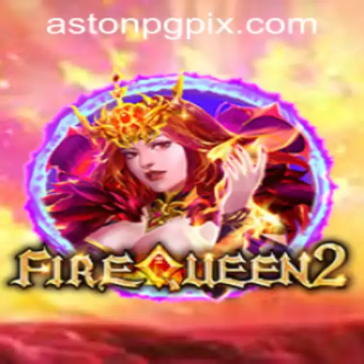 Exploring FireQueen2: A Captivating Gaming Experience with Astonpg PH Login