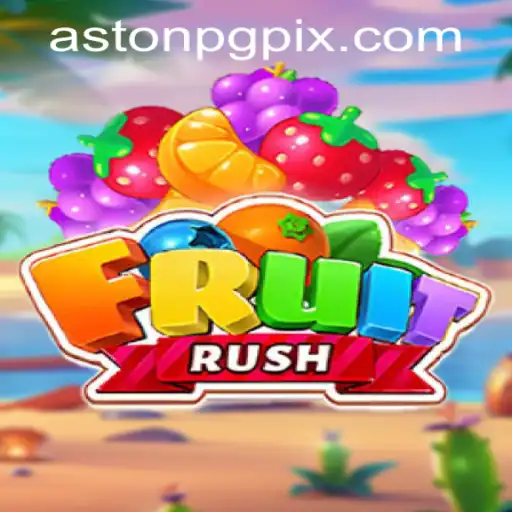 Exploring the Exciting World of FruitRush and Navigating astonpg PH Login