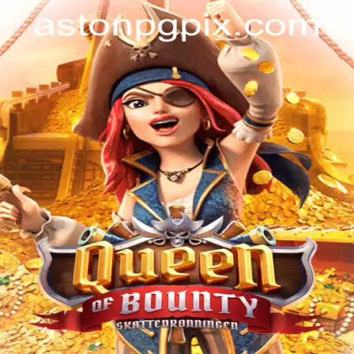 Explore the Intriguing World of QueenofBounty and Astonpg PH Login
